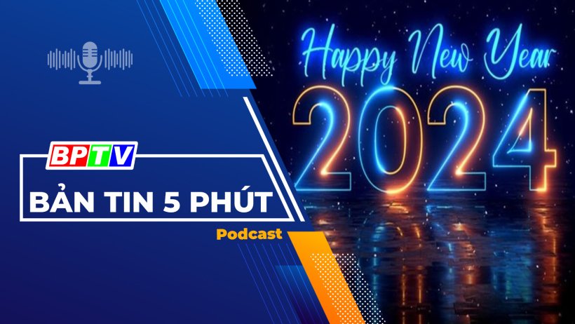 5 phút tối nay 31-12-2023