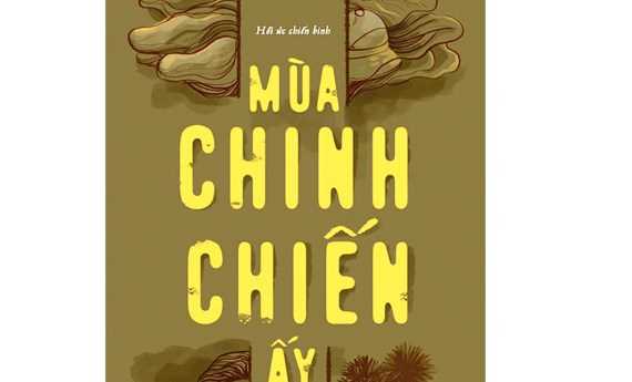 Mùa chinh chiến ấy Mùa chinh chiến ấy