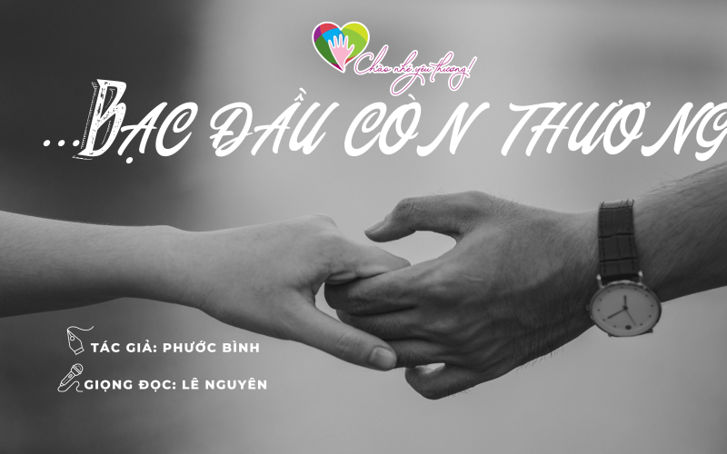 …Bạc đầu còn thương