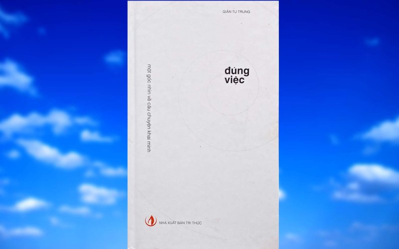 Đúng việc - cuốn sách đáng đọc nhiều lần
