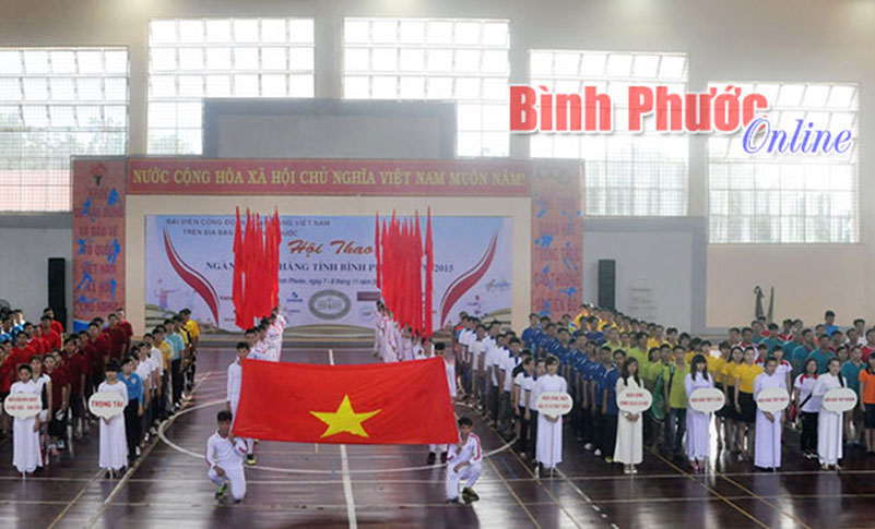 Khai mạc hội thao ngành ngân hàng tỉnh Bình Phước năm 2015 Khai mạc hội thao ngành ngân hàng tỉnh Bình Phước năm 2015