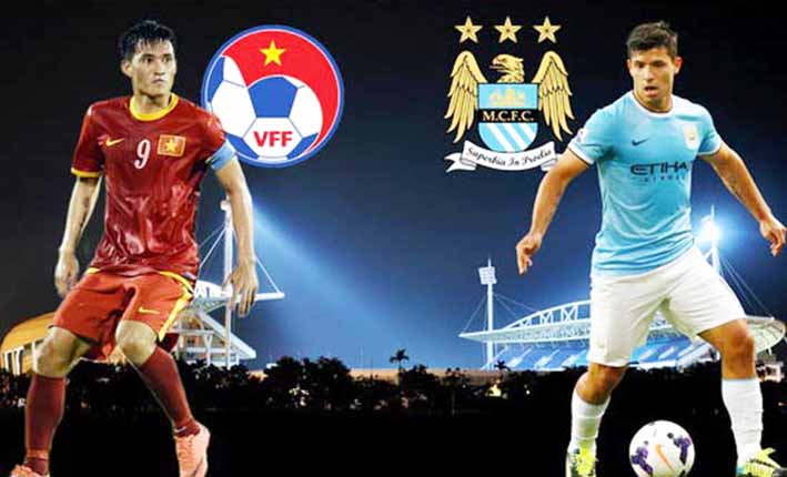 Việt Nam - Man.City: Tiệc ngọt!