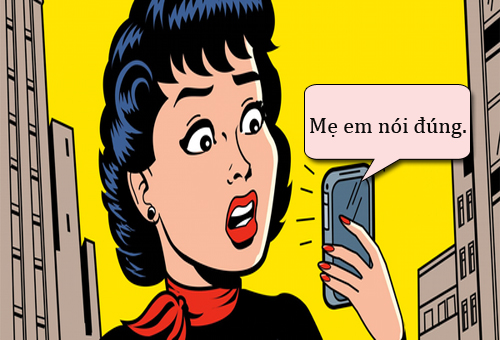 Mẹ em nói đúng Mẹ em nói đúng