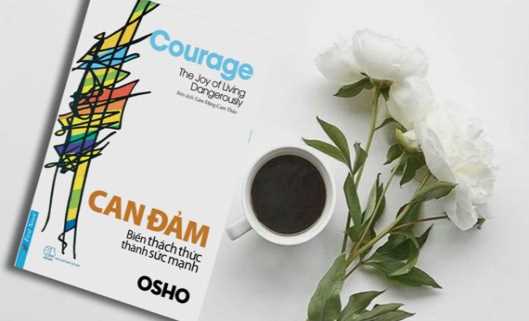 Can đảm biến thách thức thành sức mạnh Can đảm biến thách thức thành sức mạnh