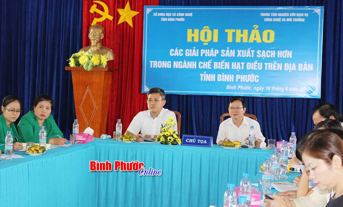 Hội thảo tìm giải pháp chế biến hạt điều sạch hơn Hội thảo tìm giải pháp chế biến hạt điều sạch hơn