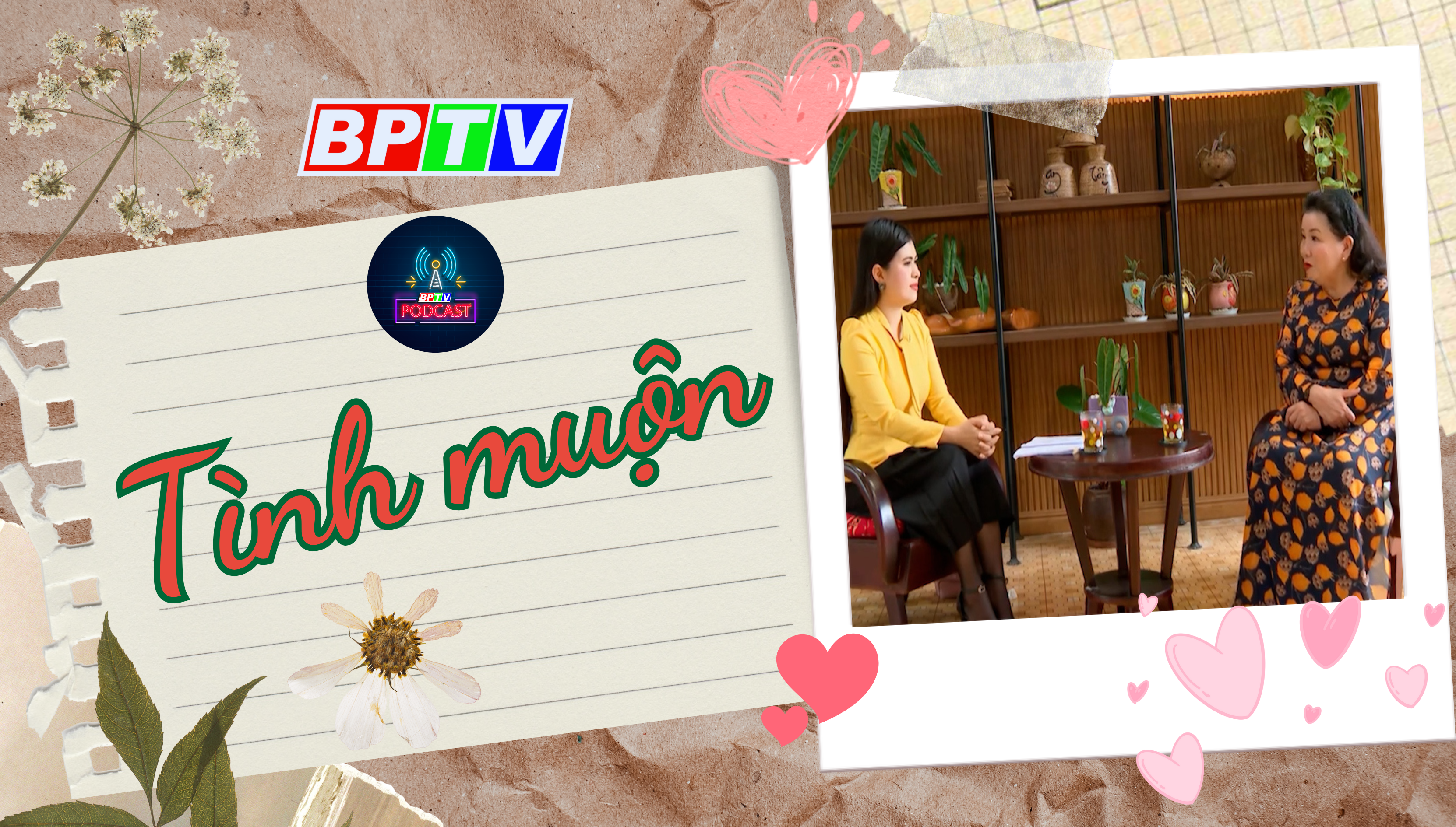Tình muộn |BPTV Podcast